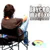 Jaycee Madoxx - Never Say Never (Remixes)